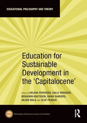 Education for Sustainable Development in the 'Capitalocene' by Pedersen, Helena