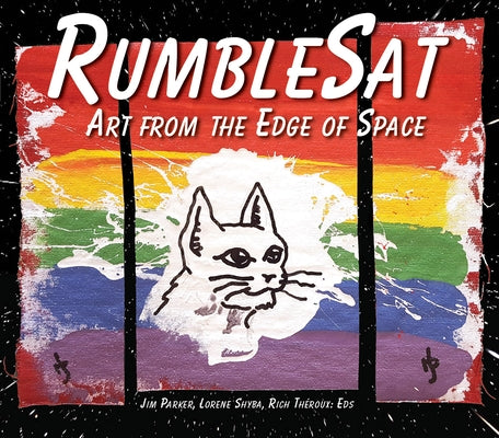 Rumblesat Art from the Edge of Space by Parker, Jim