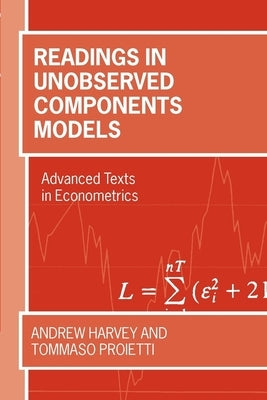 Readings in Unobserved Components Models by Harvey, Andrew C.