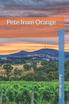 Pete from Orange by Bhandari, Rabin