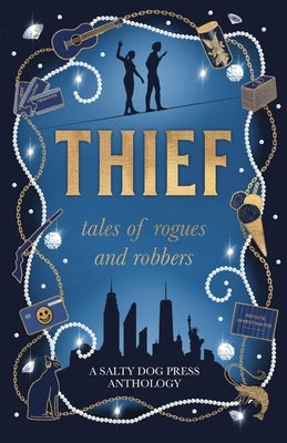 Thief: tales of rogues and robbers by Turner, Paulene