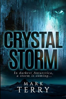 Crystal Storm by Terry, Mark