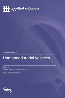 Unmanned Aerial Vehicles by Bertrand, Sylvain