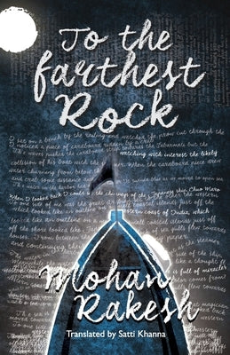 To the Farthest Rock by Rakesh, Mohan