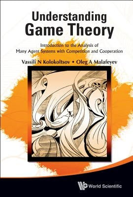 Understanding Game Theory by Kolokoltsov Vassili N