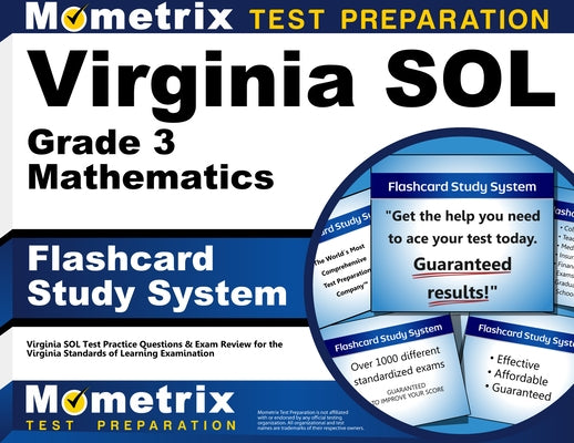 Virginia Sol Grade 3 Mathematics Flashcard Study System: Virginia Sol Test Practice Questions & Exam Review for the Virginia Standards of Learning Exa by Mometrix Math Assessment Test Team