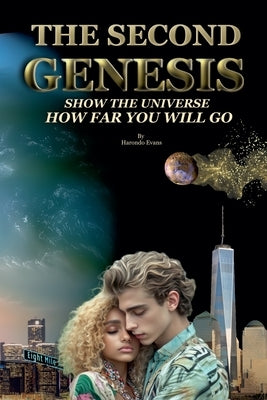 The Second Genesis by Evans, Harondo