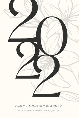 Daily Planner 2022: Daily Organizer for everyone with quotes by Books, Simple