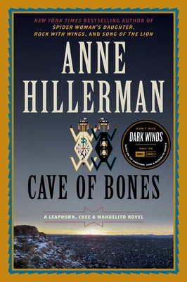 Cave of Bones: A Leaphorn, Chee & Manuelito Novel by Hillerman, Anne