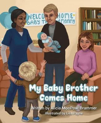 My Baby Brother Comes Home by Moopow-Bramme, Alicia