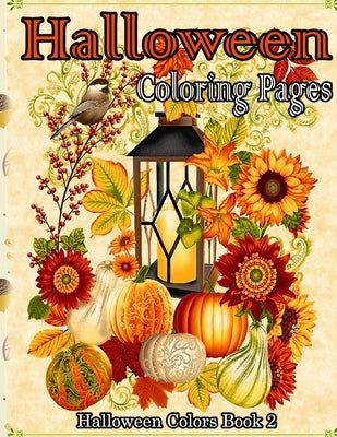 Halloween Coloring Pages: A Collection of Coloring Pages with Cute Spooky Scary Things Such as Jack-o-Lanterns, Ghosts, Witches, Princess, Haunt by Curry, Brady