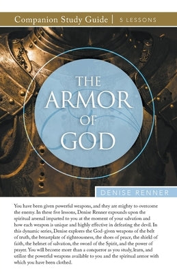 The Armor of God Study Guide by Renner, Denise