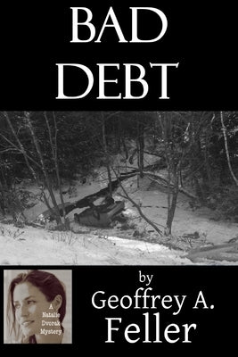Bad Debt by Feller, Geoffrey a.