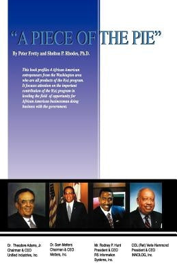 A Piece of the Pie by Rhodes, Shelton P.