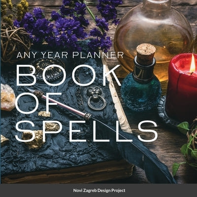 Book of Spells: Any year planner by 2021, Novi Zagreb Design Project