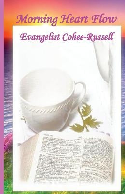 Morning Heart Flow by Bell, Lisa A.