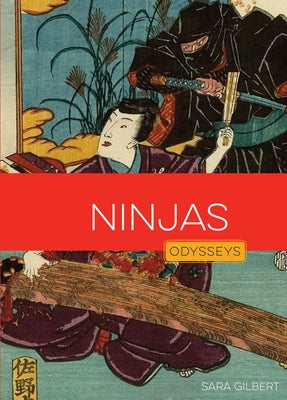 Ninjas by Gilbert, Sara