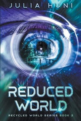 Reduced World by Huni, Julia