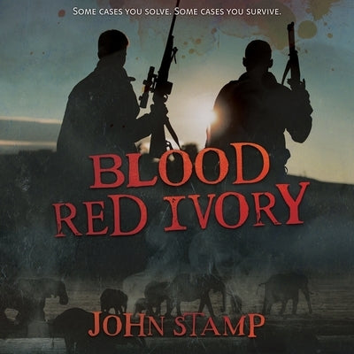 Blood Red Ivory by Stamp, John