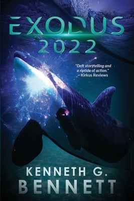 Exodus 2022 by Bennett, Kenneth G.