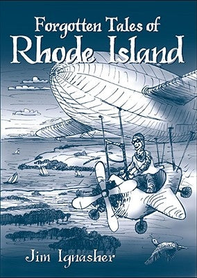 Forgotten Tales of Rhode Island by Ignasher, Jim