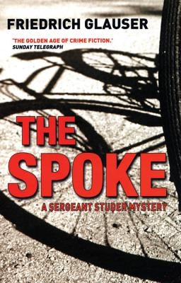 The Spoke by Glauser, Friedrich