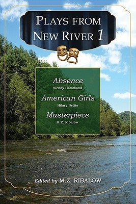 Plays from New River 1 by Ribalow, M. Z.
