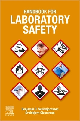 Handbook for Laboratory Safety by Sveinbjornsson, Benjamin R.