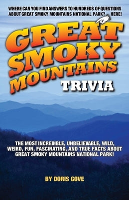 Great Smoky Mountains Trivia by Gove, Doris