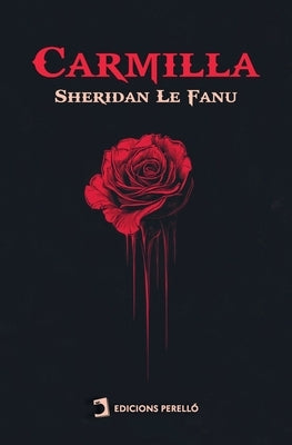 Carmilla by Sheridan Le Fanu, Joseph