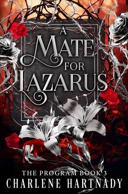 A Mate for Lazarus by Hartnady, Charlene