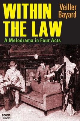 Within the Law by Bayard, Veiller