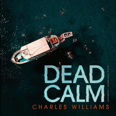 Dead Calm by Williams, Charles