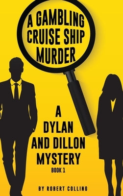 A Gambling Cruise Ship Murder by Colling, Robert
