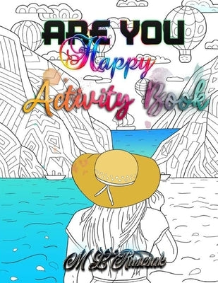 Are You Happy: Activity Book by Ruscscak, M. L.