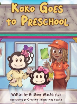 Koko Goes To Preschool by Washington, Brittney