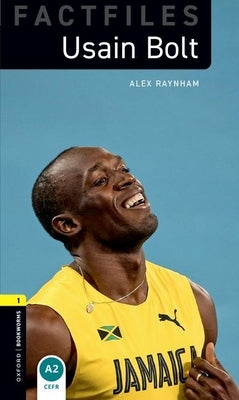 Oxford Bookworms 3e Fact File 1 Usain Bolt MP3 Pack by Raynham