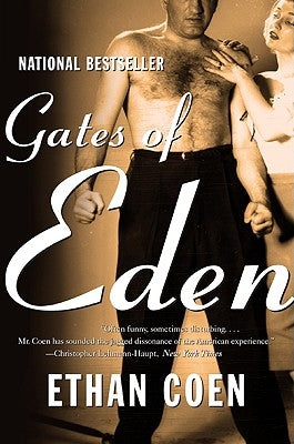 Gates of Eden by Coen, Ethan