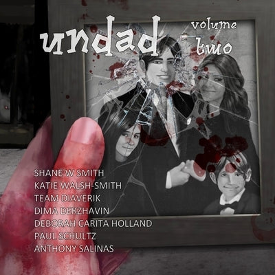 Undad - Volume Two by Smith, Shane W.