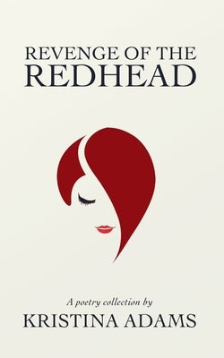 Revenge of the Redhead by Adams, Kristina
