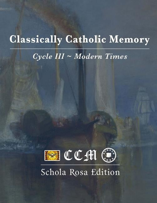 C3-CCM-Schola Rosa Edition: Schola Rosa Edition by Memory, Classically Catholic