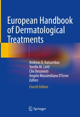 European Handbook of Dermatological Treatments by Katsambas, Andreas D.