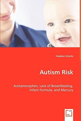 Autism Risk by Schultz, Stephen