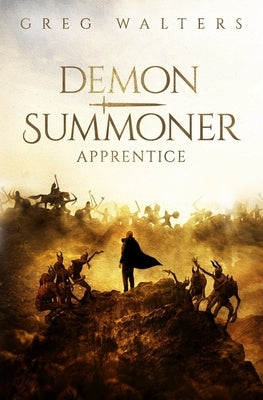 Demon Summoner: Apprentice (1/3) by Walters, Greg
