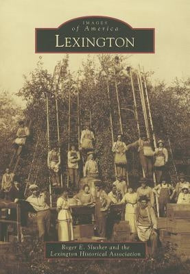 Lexington by Slusher, Roger E.