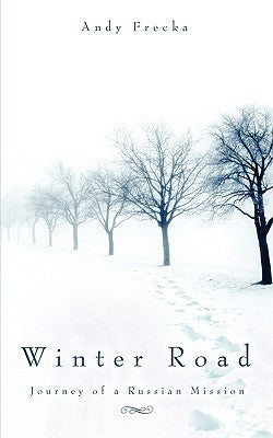 Winter Road by Frecka, Andy