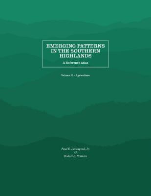 Emerging Patterns in the Southern Highlands: A Reference Atlas by Lovingood, Paul E.
