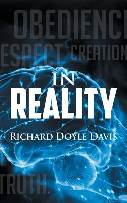 In Reality by Davis, Richard Doyle