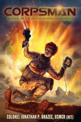 Corpsman by Brazee, Jonathan P.