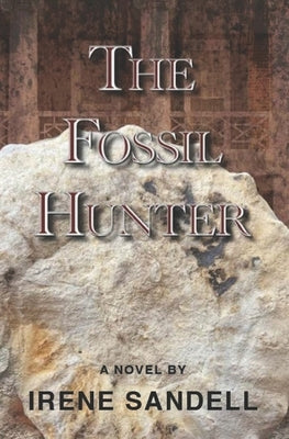 The Fossil Hunter by Sandell, Irene